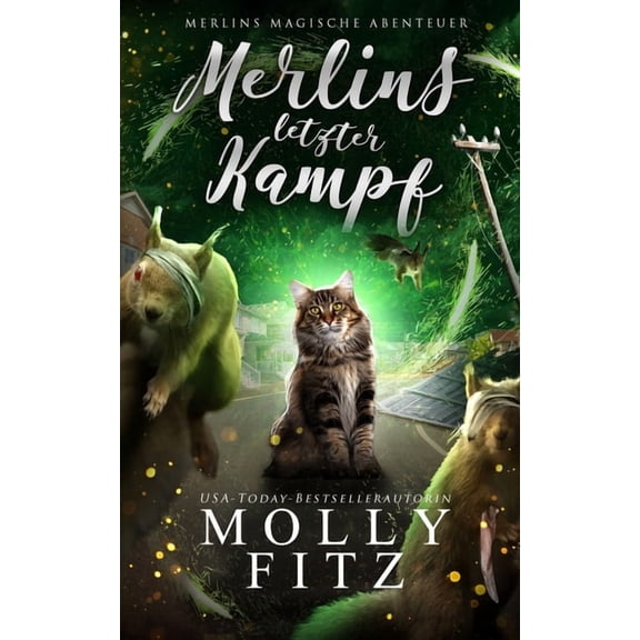 Merlins Magische Abenteuer Merlins letzter Kampf, Book 3, (Paperback)