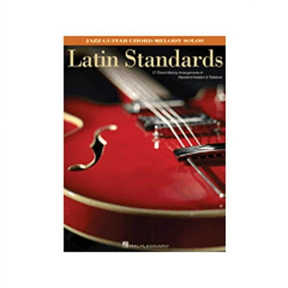 Hal Leonard Latin Standards - Jazz Guitar Chord Melody Solos