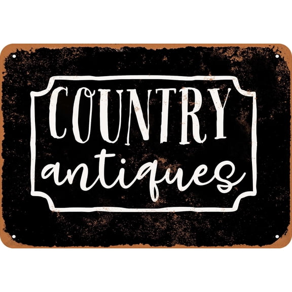 7 x 10 METAL SIGN - Country Antiques (Dark Background) - Vintage Rusty Look