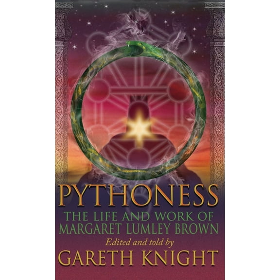 Pythoness: The Life and Work of Margaret Lumbly Brown, (Hardcover)