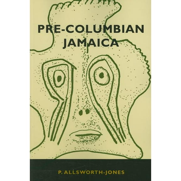 Caribbean Archaeology and Ethnohistory: Pre-Columbian Jamaica (Edition 1) (Mixed media product)