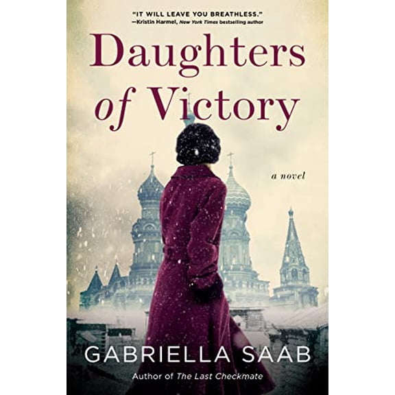 Pre-Owned Daughters of Victory: An Epic Dual Timeline Historical FictionTwo Women Fighting from Russian Revolution to German Occupation, 9780063297050, 0063297051, Hardcover,