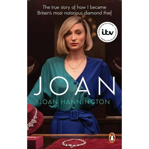 Joan: The True Story of Britain's Most Notorious Diamond Thief, (Paperback)