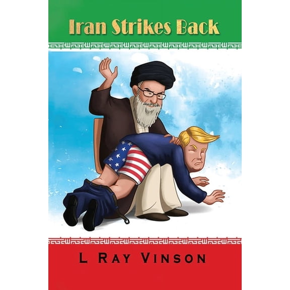 Iran Strikes Back, (Paperback)
