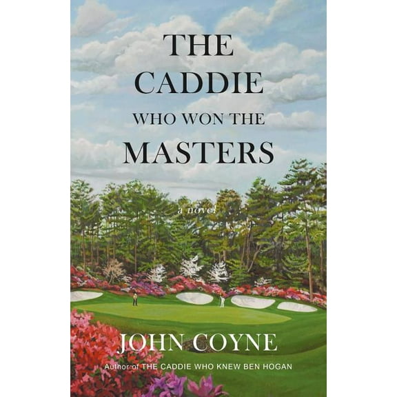 The Caddie Who Won The Masters (Paperback)