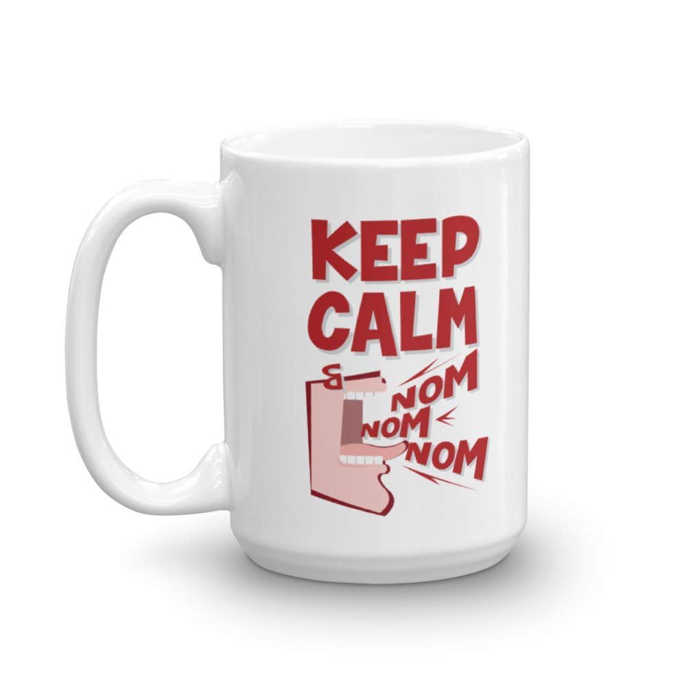 Keep Calm And Nom Nom Nom! Funny Quotes Coffee & Tea Gift Mug Cup, Eating  Utensils, Kitchen Collection & Accessories For Cook, Chef, Foodie, Food  Addict Or Lover And People Who Love