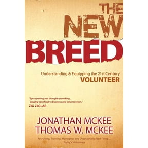 Pre-Owned The New Breed : Understanding and Equipping the 21st Century Volunteer (Paperback)