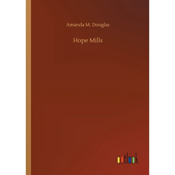 Hope Mills (Paperback)