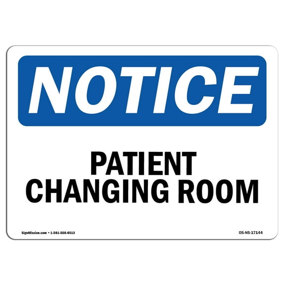 OSHA Notice Signs - Patient Changing Area | Decal | Protect Your Business, Construction Site, Warehouse & Shop Area | Made in the USA