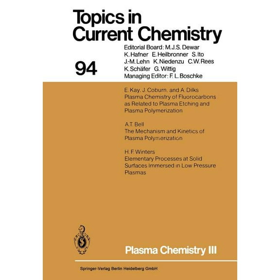 Topics in Current Chemistry Plasma Chemistry III, Book 94, (Paperback)