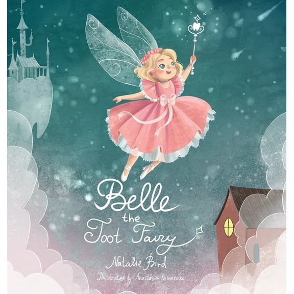 Belle the Toot Fairy, (Hardcover)