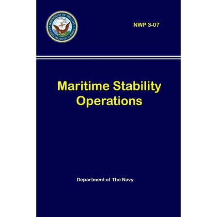 Maritime Stability Operations (NWP 3-07), (Paperback)