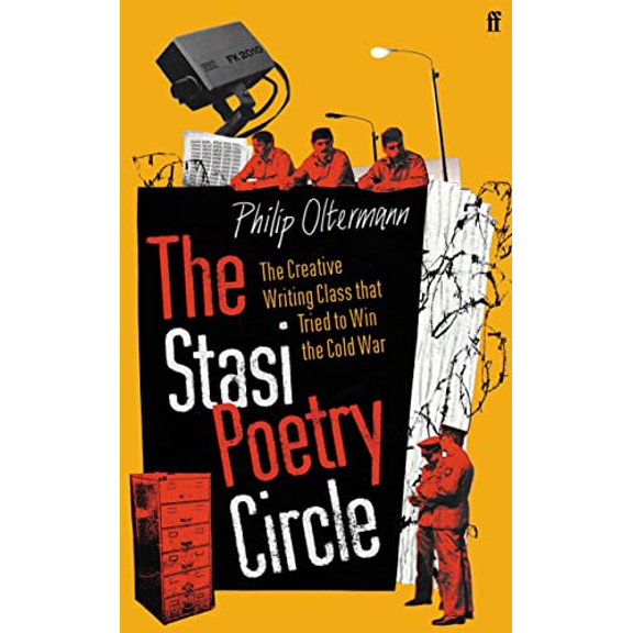 Pre-Owned The Stasi Poetry Circle (Paperback) 057137333X 9780571373338
