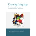 thumbnail image 1 of Pre-Owned Creating Language (MIT Press): Integrating Evolution, Acquisition, and Processing Paperback, 1 of 1