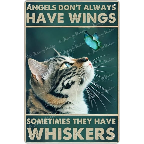 Vintage Wall Poster Metal Plaque, Angels Don't Always Have Wings Sometimes They Have Whiskers, Kitty Lovers Gift, Cat Metal Tin Signs, Cat Angel Memorial Gift 5.5x8 Inch
