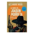 thumbnail image 1 of La Cabeza de Joaquín Murrieta Planeta Alejandro Rosas, 1 of 2
