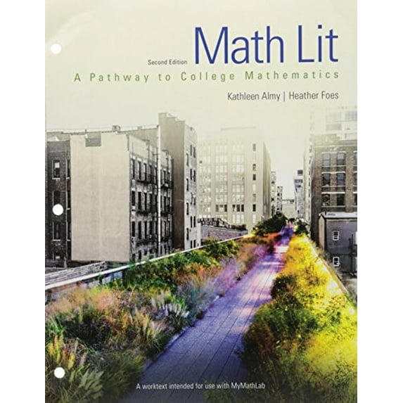 Pre-Owned Math Lit: A Pathway to College Mathematics (Loose Leaf) 0134433114 9780134433110