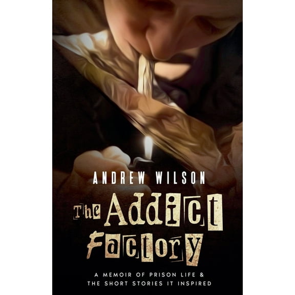 The Addict Factory, (Paperback)