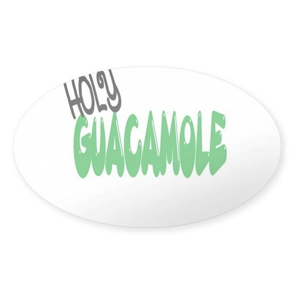 CafePress - HOLY GUACAMOLE Sticker - Sticker (Oval)