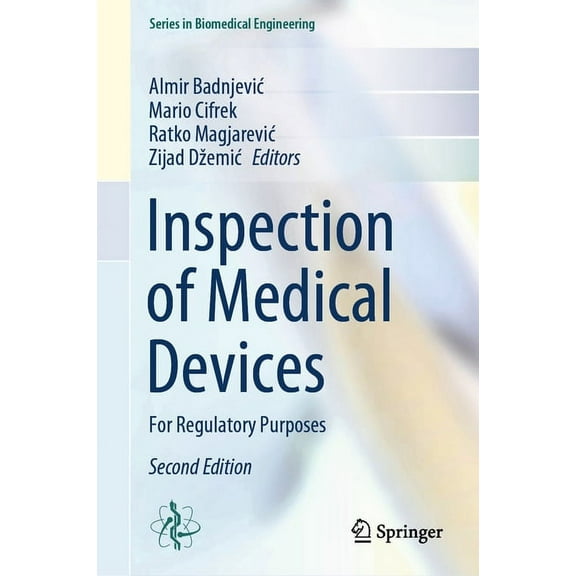 Biomedical Engineering Inspection of Medical Devices: For Regulatory Purposes, (Hardcover)