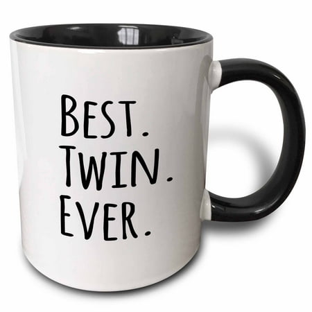 3dRose Best Twin Ever - gifts for twin brothers or sisters - siblings - family and relative specific gifts - Two Tone Black Mug,
