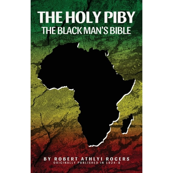 The Holy Piby: The Blackman's Bible, (Paperback)