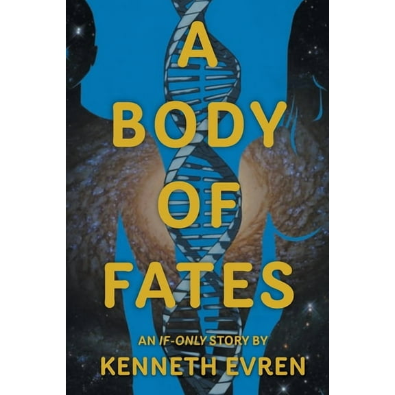 A Body of Fates (Paperback)