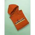 thumbnail image 3 of Dadcula Halloween Quote Hoodie Men -Image by Shutterstock, Male Small, 3 of 4