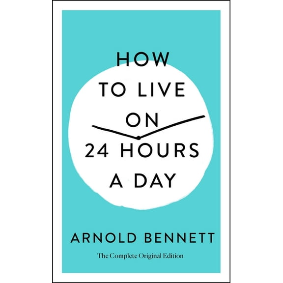 Simple Success Guides How to Live on 24 Hours a Day, (Paperback)