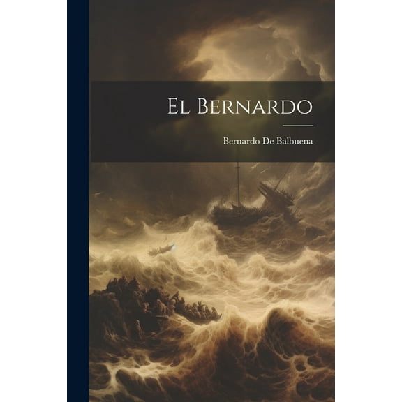 El Bernardo (Paperback)