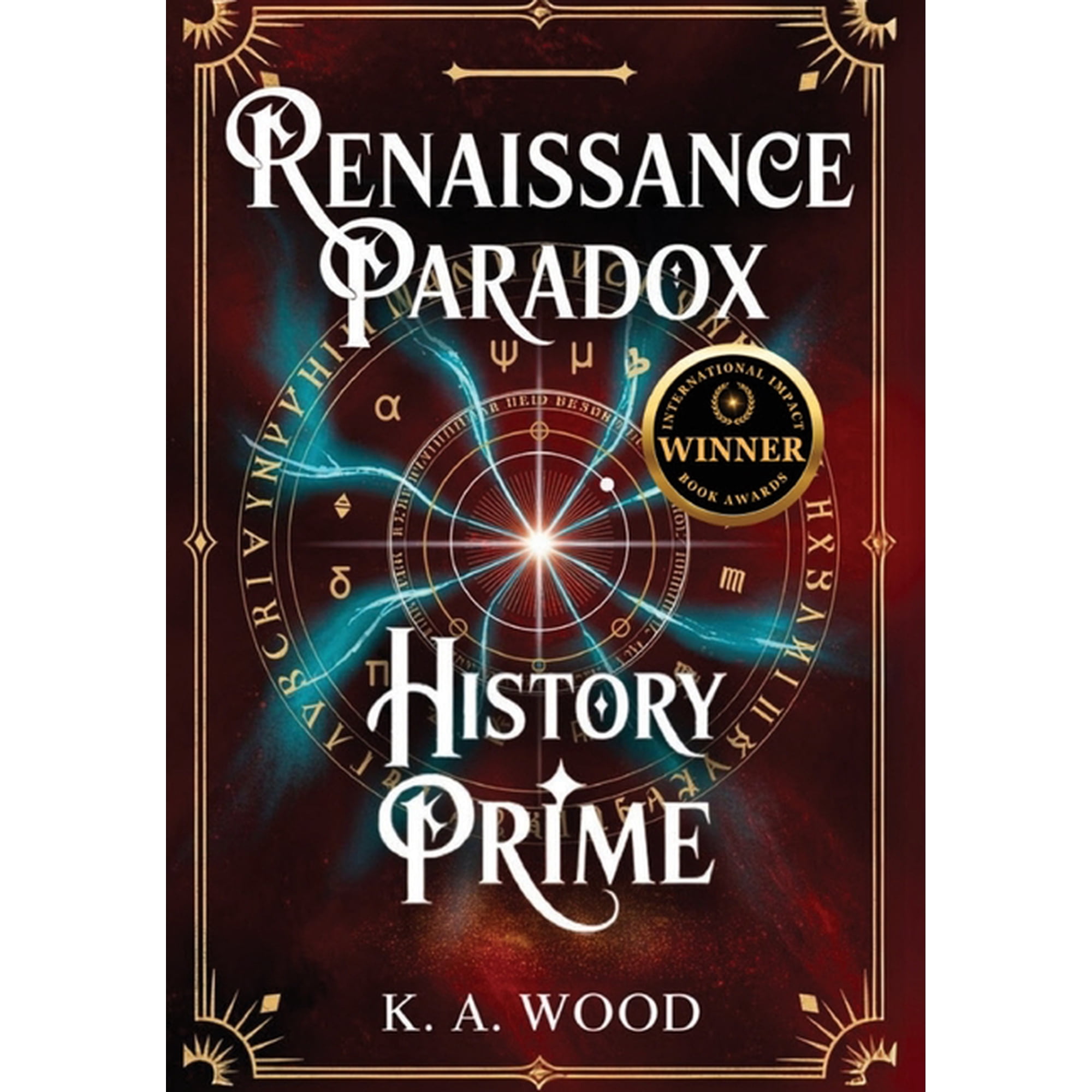 Renaissance Paradox History' Prime: Renaissance Paradox, Book 1, (Hardcover)