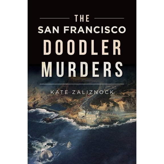 True Crime The San Francisco Doodler Murders, (Paperback)