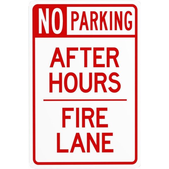 No Parking After Hours Fire Lane Metal Warning Signs, Cautions Security Tin Sign, Safety Posted Signs for Street Business Wall Decor 8 x 12 Inch