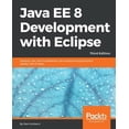 thumbnail image 1 of Pre-Owned Java EE 8 Development with Eclipse (Paperback), 1 of 1