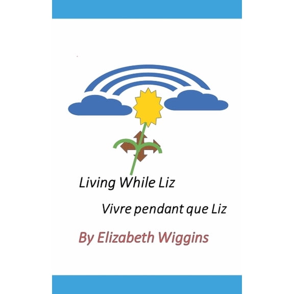 Living While Liz, (Paperback)
