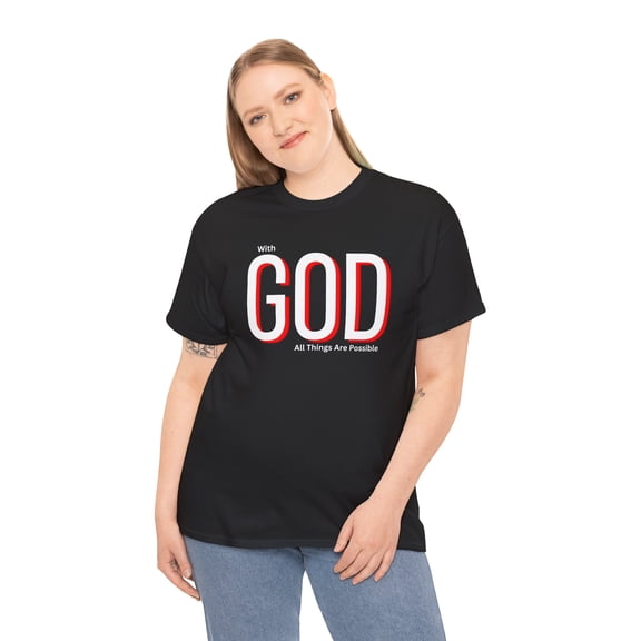 DJH Apparel | With God All Things Are Possible Christian Unisex T-shirt