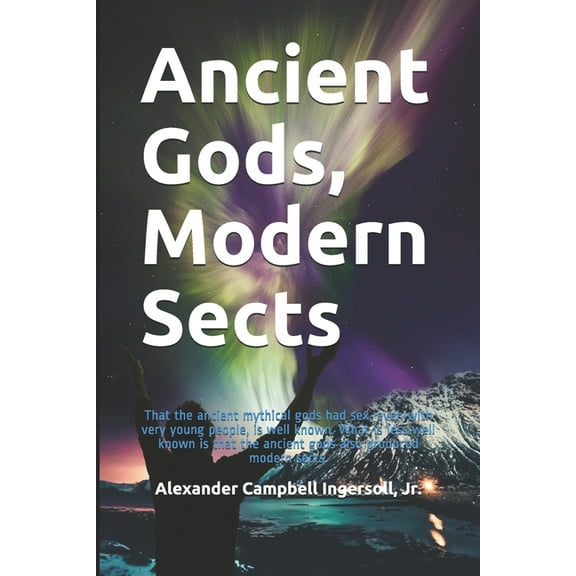 Ancient Gods, Modern Sects (Paperback)