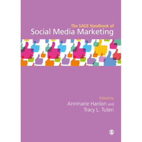 The SAGE Handbook of Social Media Marketing, (Hardcover)