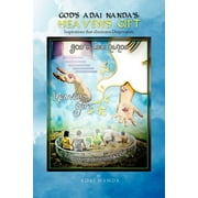 God's Adai Nanda's : HEAVEN'S GIFT: Inspirations that eliminates Desperation. (Paperback)