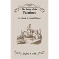 thumbnail image 1 of Pre-Owned The Story of the Palatines (Paperback) 1556131445 9781556131448, 1 of 1