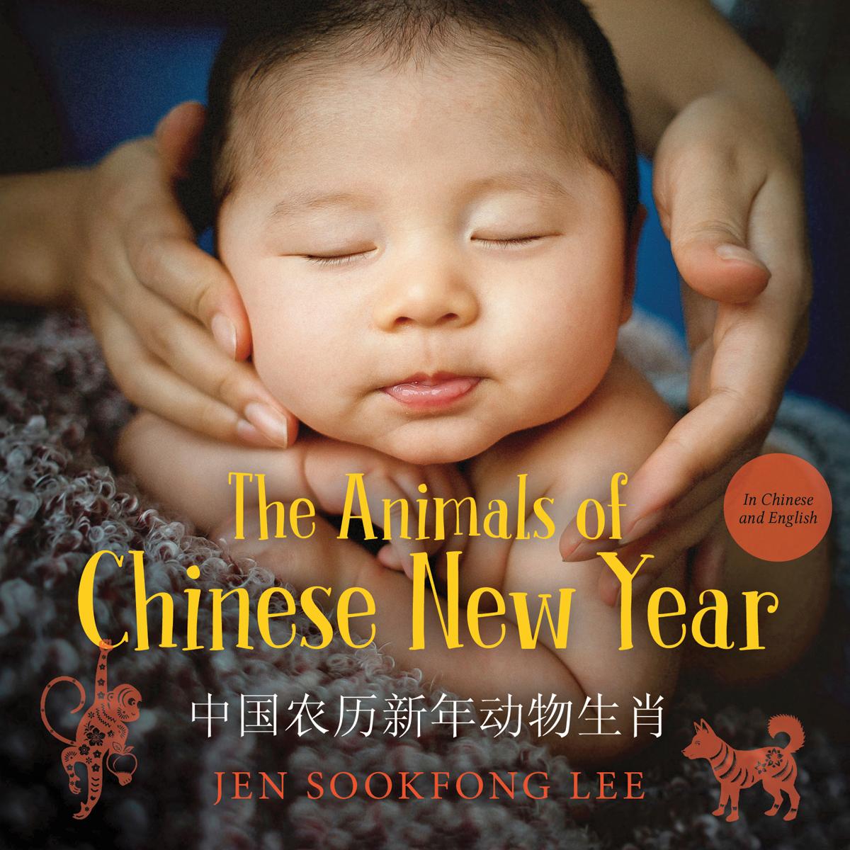 The Animals of Chinese New Year (Dual Language (English &amp; Simplified