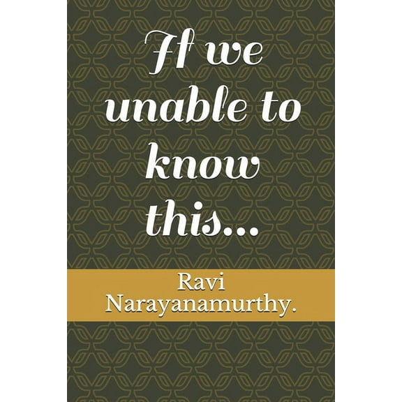 If we unable to know this... (Paperback)