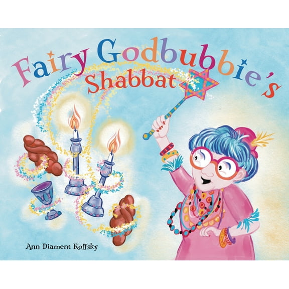 Fairy Godbubbie's Shabbat, (Hardcover)