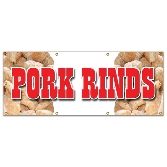 36"x96" PORK RINDS BANNER SIGN pork skin skins rind signs