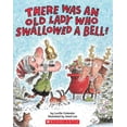 thumbnail image 1 of There Was An Old Lady Who Swallowed A Bell!, Lucille Colandro Paperback, 1 of 2