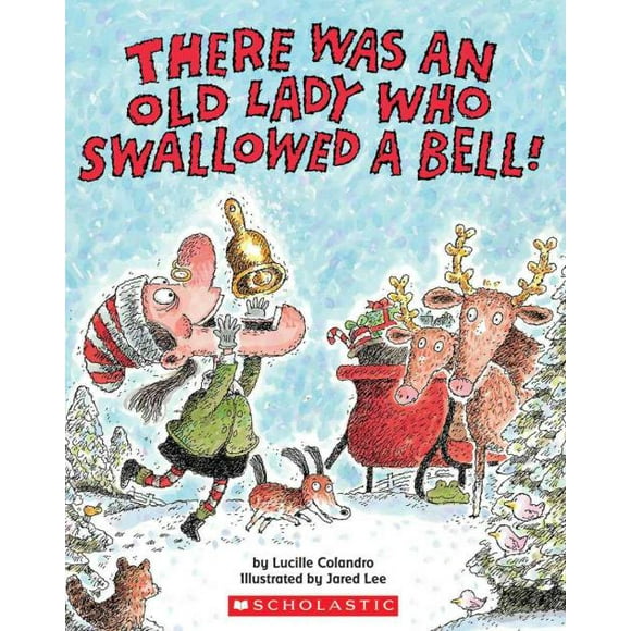 There Was An Old Lady Who Swallowed A Bell!, Lucille Colandro Paperback
