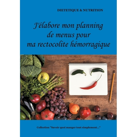 J'élabore mon planning de menus pour ma rectocolite hémorragique, (Paperback)