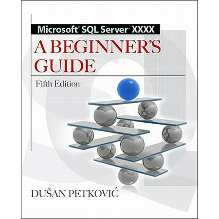 Microsoft SQL Server 2012 a Beginners Guide 5/E (Sql Server Data Migration Best Practices)