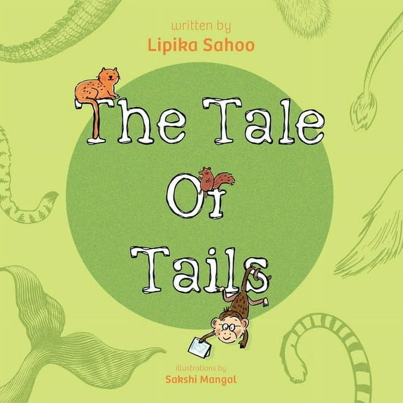 The Tale of Tails, (Paperback)