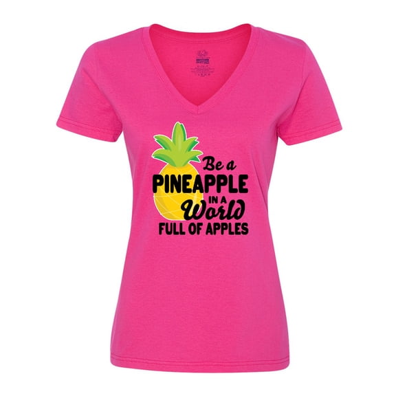 Inktastic Be a Pineapple In a World Full of Apples Women's V-Neck T-Shirt